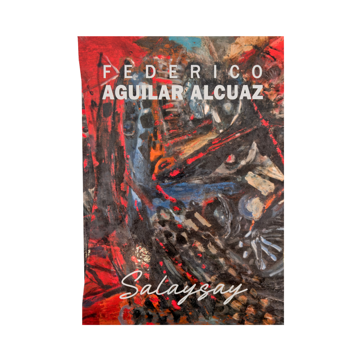 Federico Aguilar Alcuaz: Salaysay (Special Edition)