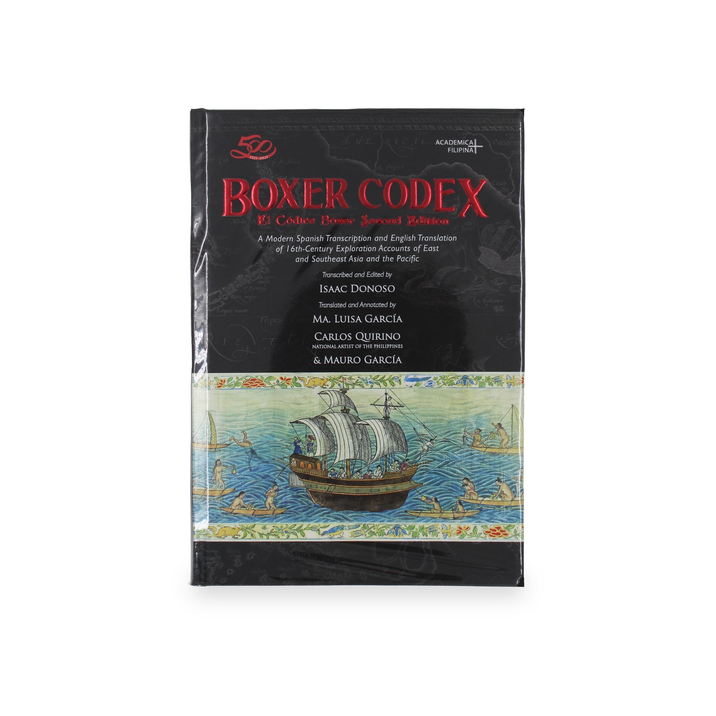 “Boxer Codex A Modern Spanish Transcription and English Translation of 16th-Century Exploration Accounts of East and Southeast Asia and the Pacific”