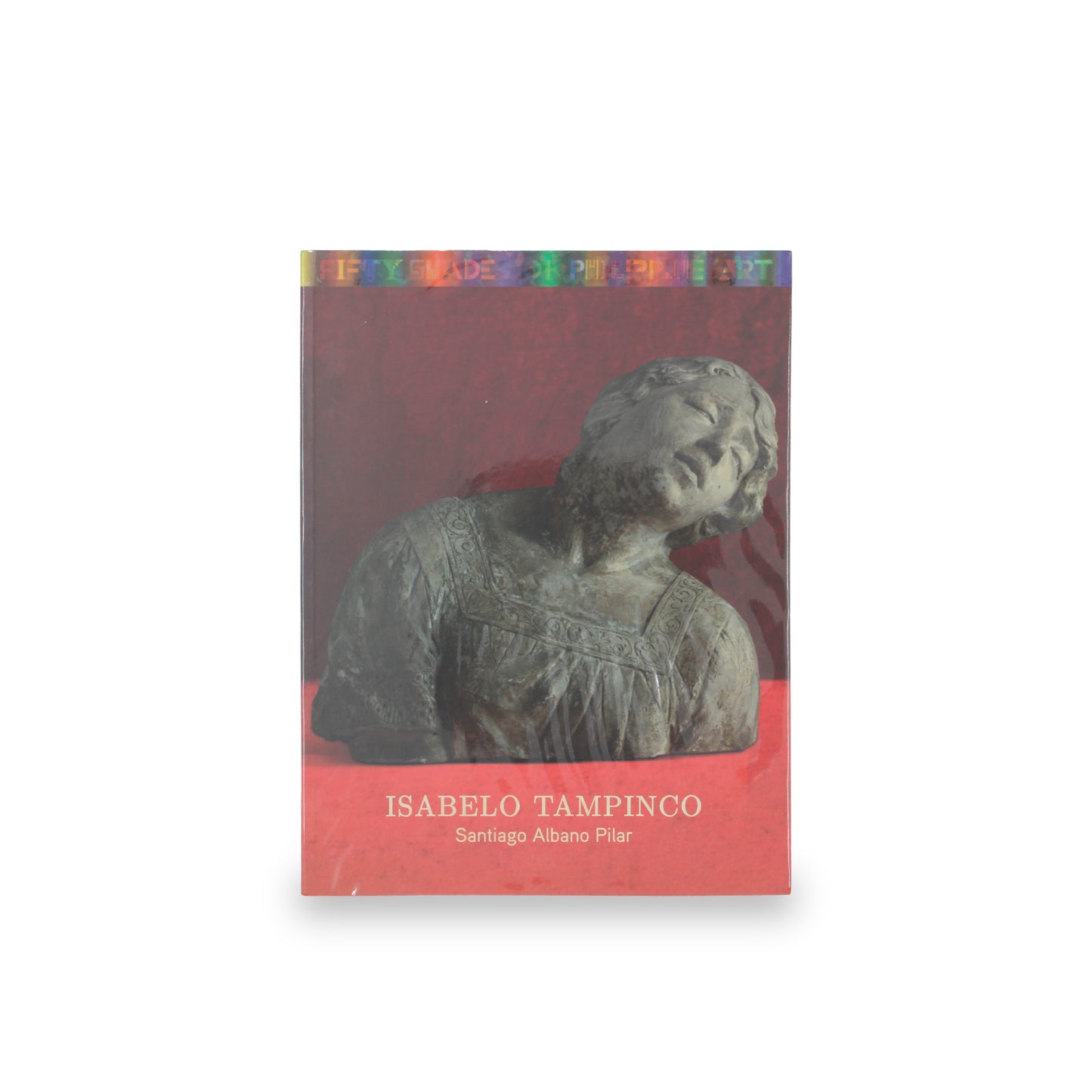 “50 Shades of Philippine Art: Isabelo Tampinco” By Santiago Albano Pilar
