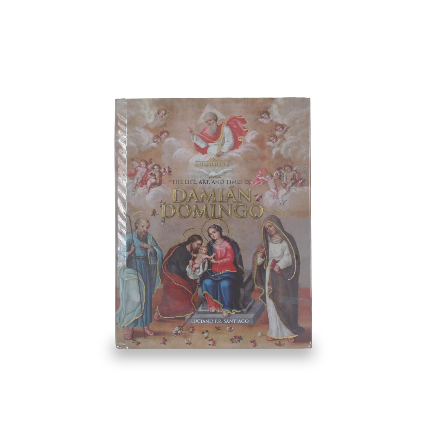 “The Life, Art, and Times of Damian Domingo” By Luciano P.R. Santiago