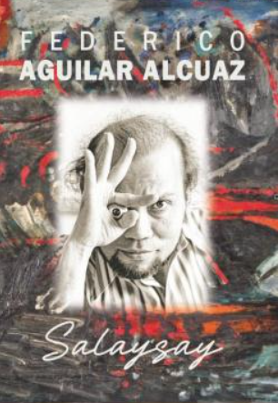 Federico Aguilar Alcuaz: Salaysay (Special Edition)